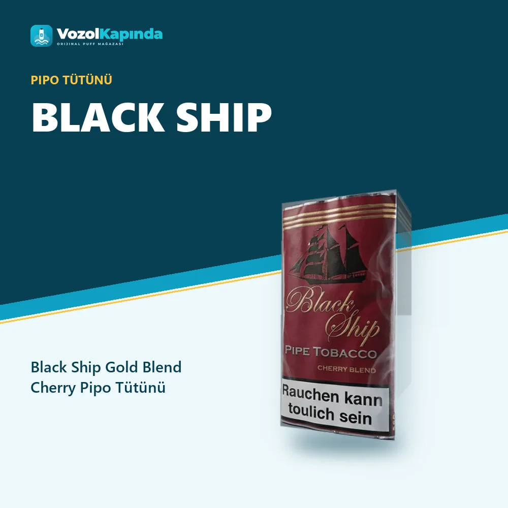 Black Ship Gold Blend Cherry Pipo Tütünü Özellikleri Black Ship Gold Blend Cherry Pipo Tütünü özellikleri: orijinal ürün, kapıda ödeme, gizli paket