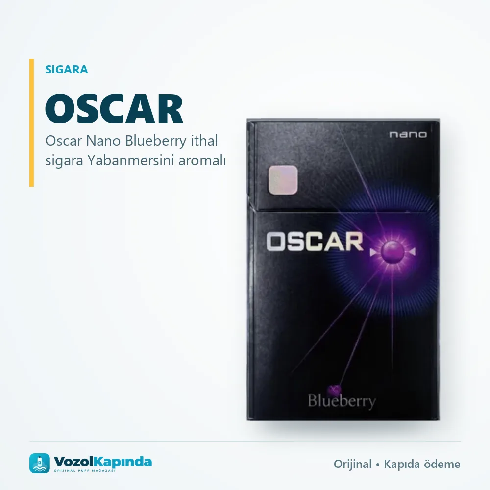Oscar Nano Blueberry ithal sigara Yabanmersini aromalı özellikleri: orijinal ürün, kapıda ödeme, gizli paket