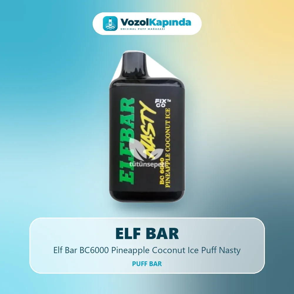 Elf Bar BC6000 Pineapple Coconut Ice Puff Nasty özellikleri: orijinal ürün, kapıda ödeme, gizli paket