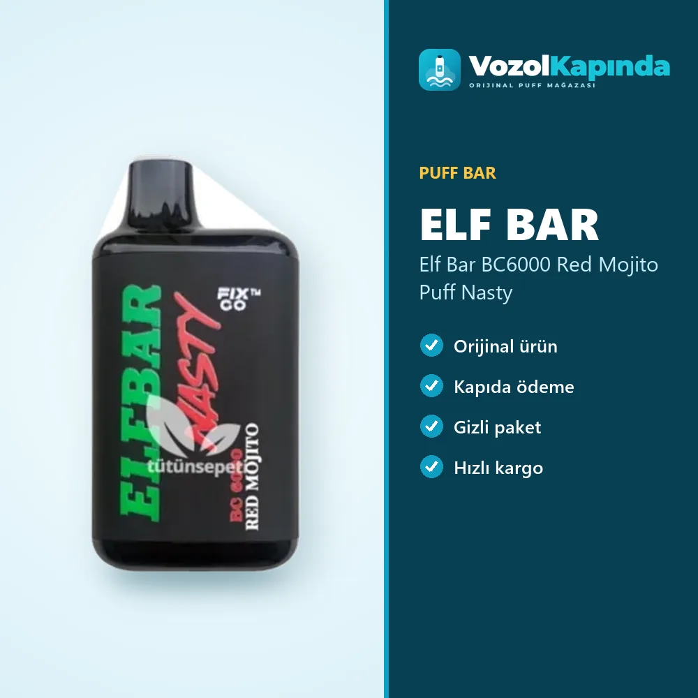 Elf Bar BC6000 Red Mojito Puff Nasty sipariş avantajları: kapıda ödeme ve gizli paket
