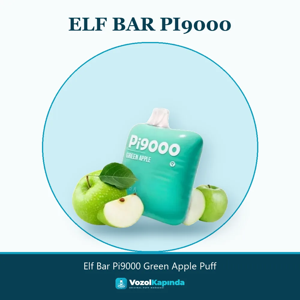 Elf Bar Pi9000 Green Apple Puff özellikleri: orijinal ürün, kapıda ödeme, gizli paket