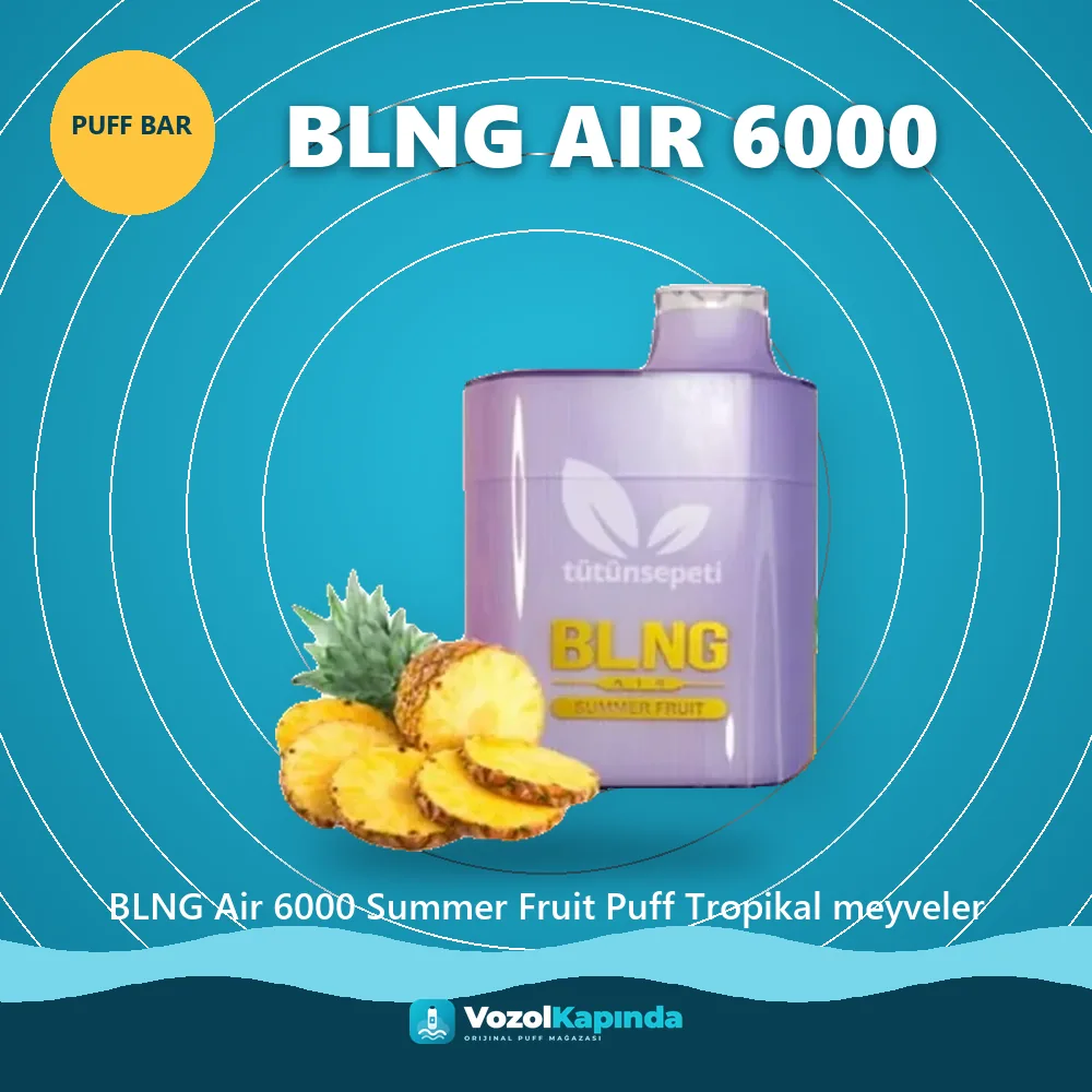 BLNG Air 6000 Summer Fruit Puff Tropikal meyveler özellikleri: orijinal ürün, kapıda ödeme, gizli paket