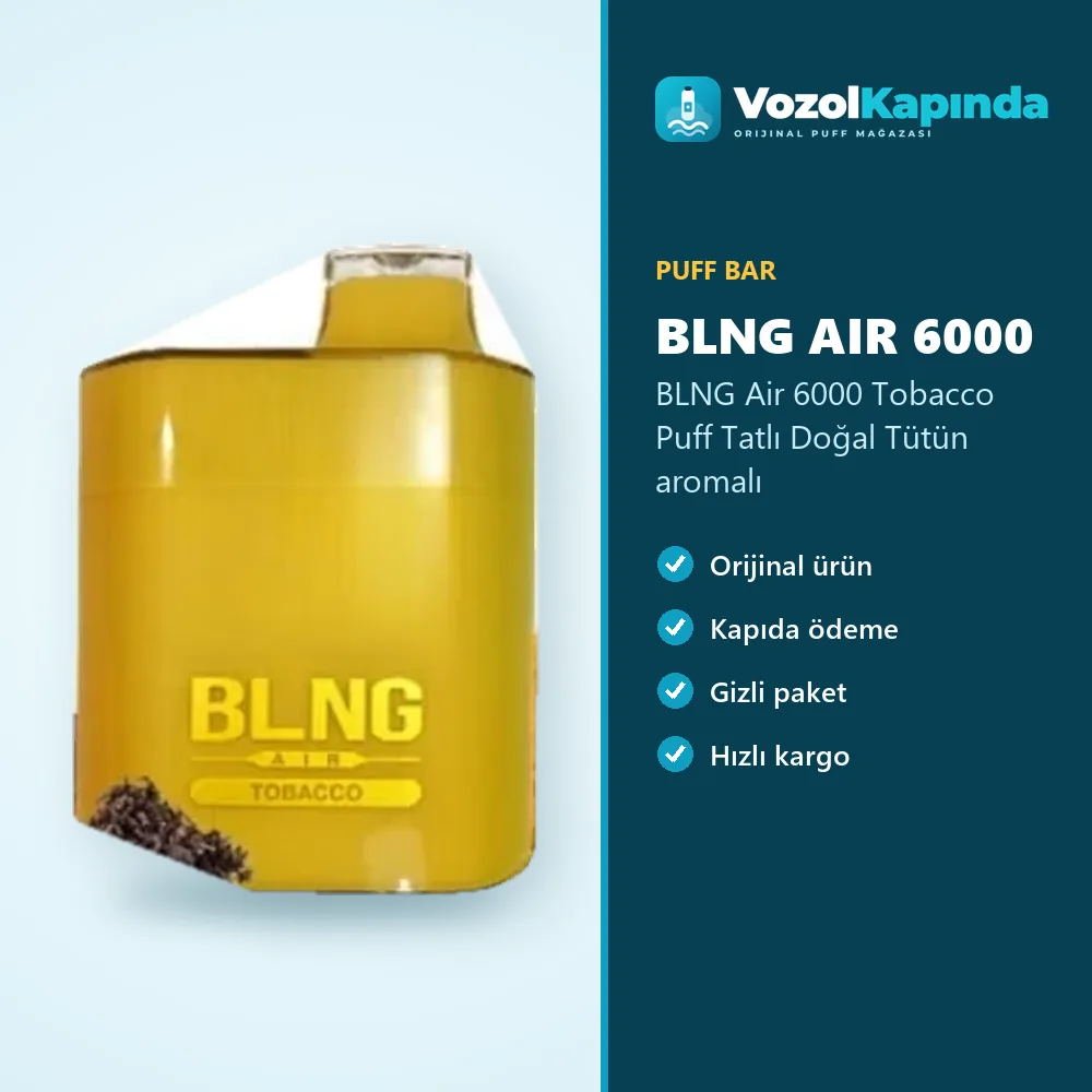 BLNG Air 6000 Tobacco Puff Tatlı Doğal Tütün aromalı bilgi kartı, orijinal puff bar