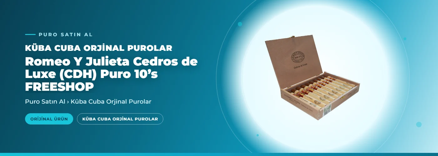 Romeo Y Julieta Cedros de Luxe (CDH) Puro 10’s  FREESHOP