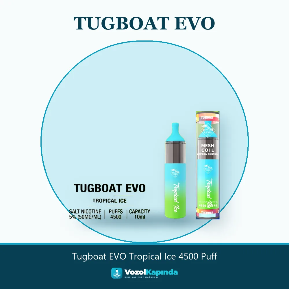 Tugboat EVO Tropical Ice 4500 Puff Özellikleri Tugboat EVO Tropical Ice 4500 Puff bilgi kartı, orijinal puff bar