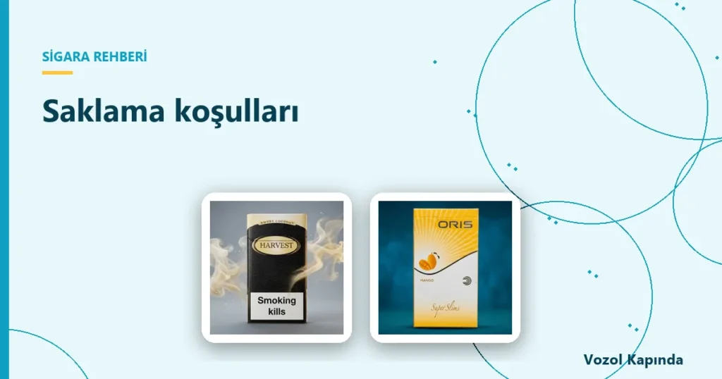 Saklama koşulları - superslim sigara