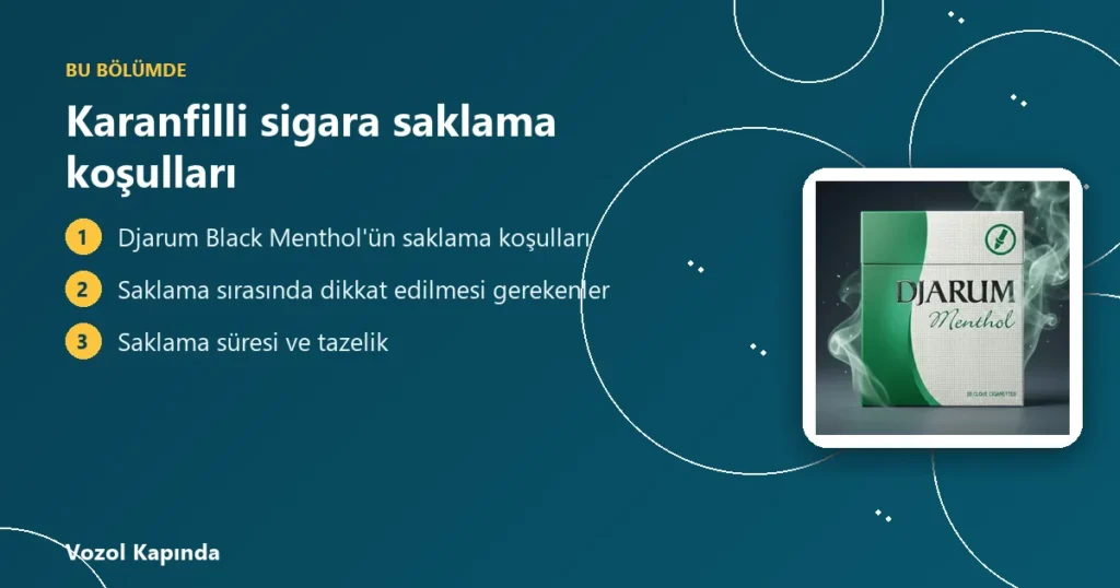 Karanfilli sigara saklama koşulları - karanfilli sigara