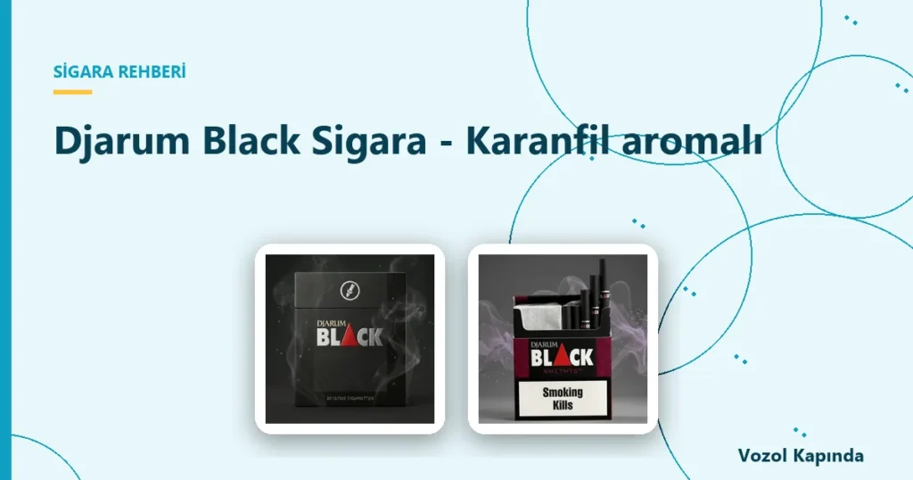 Djarum Black Sigara - Karanfil aromalı - djarum çeşitleri