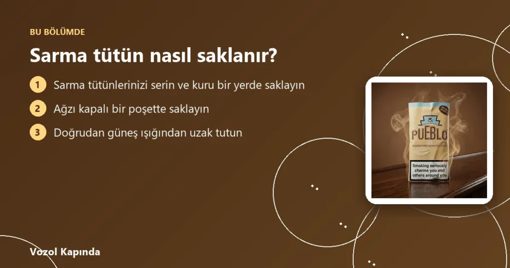 Sarma tütün nasıl saklanır? - sigara nasıl sarılır