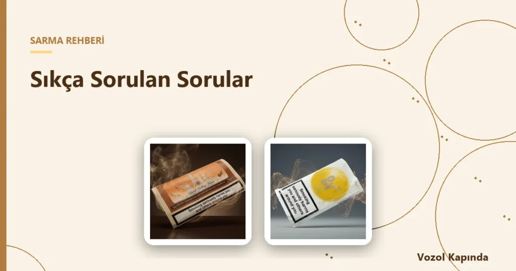 Sıkça Sorulan Sorular - sigara nasıl sarılır