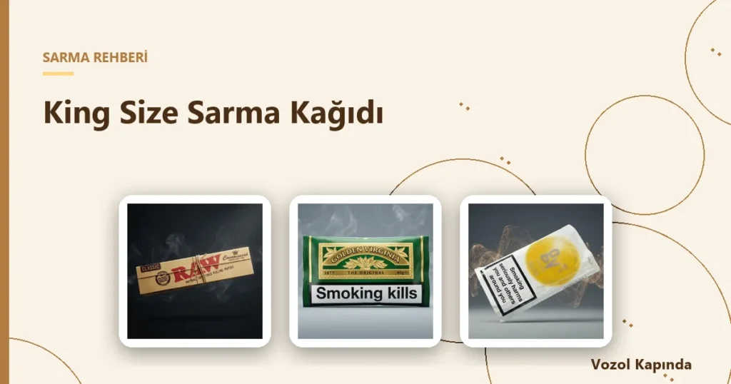 King Size Sarma Kağıdı - sarma kağıdı çeşitleri