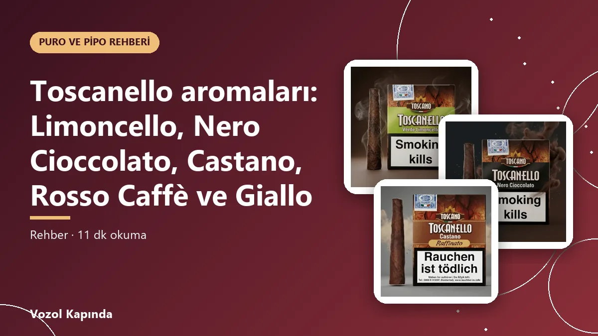 Toscanello aromaları: Limoncello, Nero Cioccolato, Castano, Rosso Caffè ve Giallo