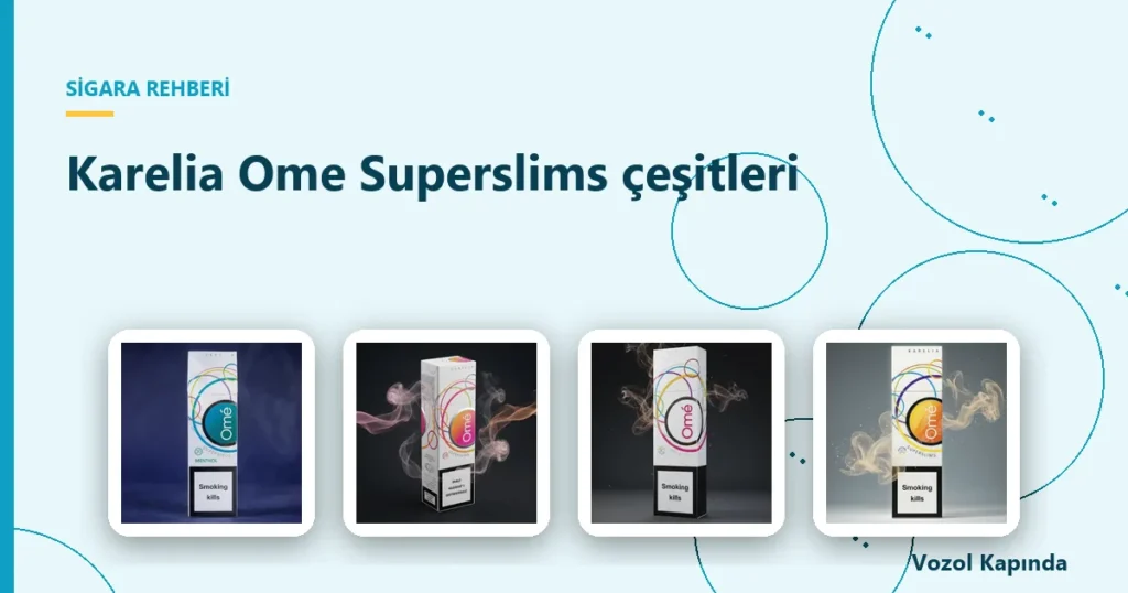 Karelia Ome Superslims çeşitleri - karelia ome