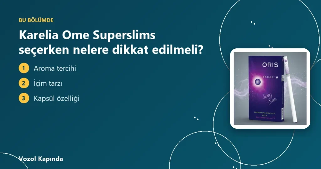 Karelia Ome Superslims seçerken nelere dikkat edilmeli? - karelia ome