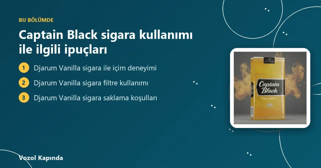 Captain Black sigara kullanımı ile ilgili ipuçları - captain black sigara