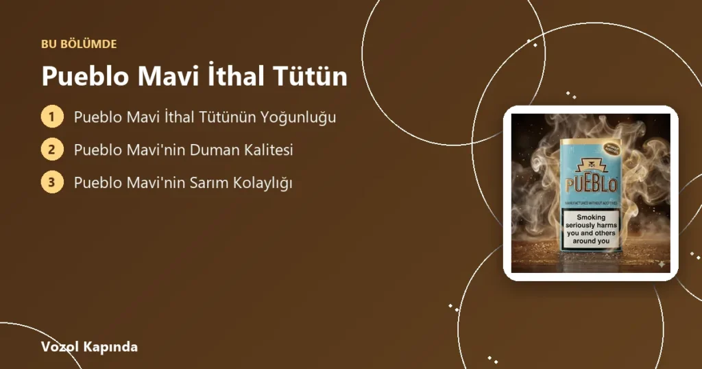 Pueblo Mavi İthal Tütün - ithal sarma tütünü