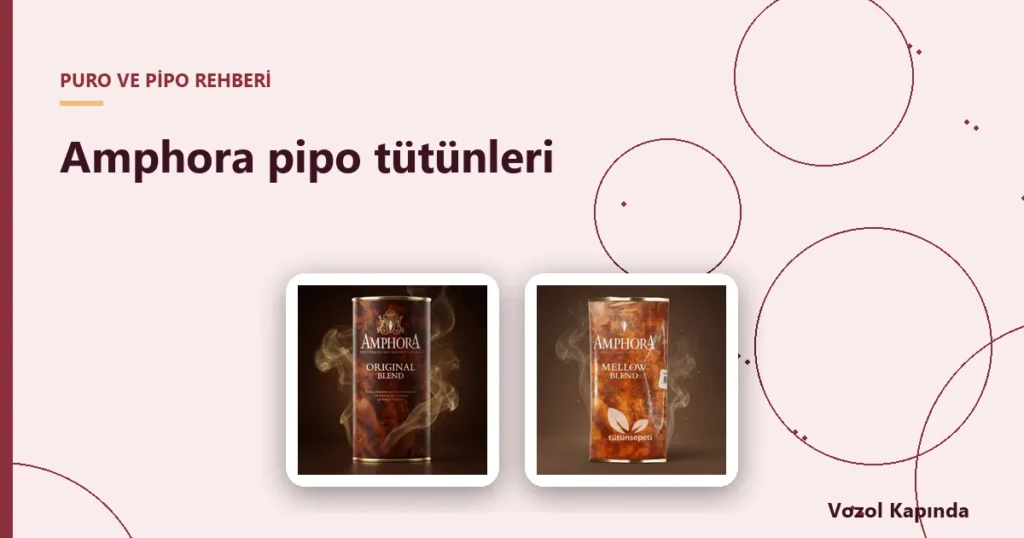 Amphora pipo tütünleri - pipo tütünü