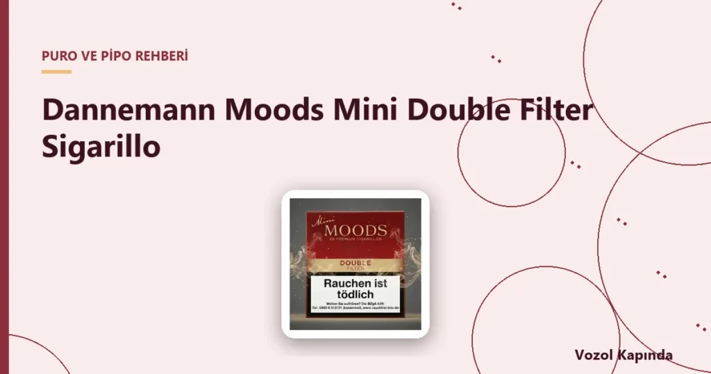 Dannemann Moods Mini Double Filter Sigarillo - dannemann moods