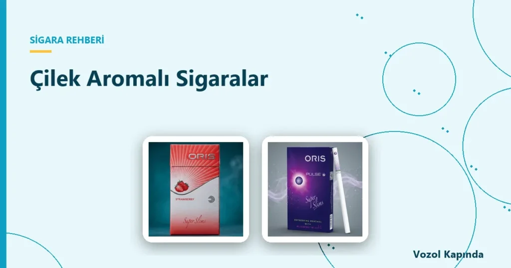Çilek Aromalı Sigaralar - meyve aromalı sigara