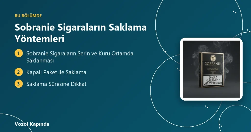 Sobranie Sigaraların Saklama Yöntemleri - sobranie