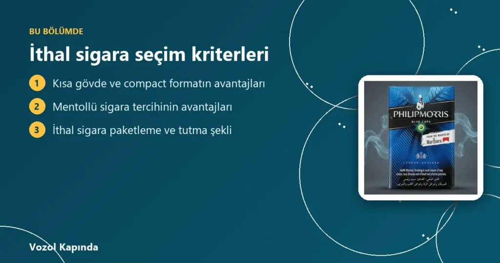 İthal sigara seçim kriterleri - ithal sigara markaları