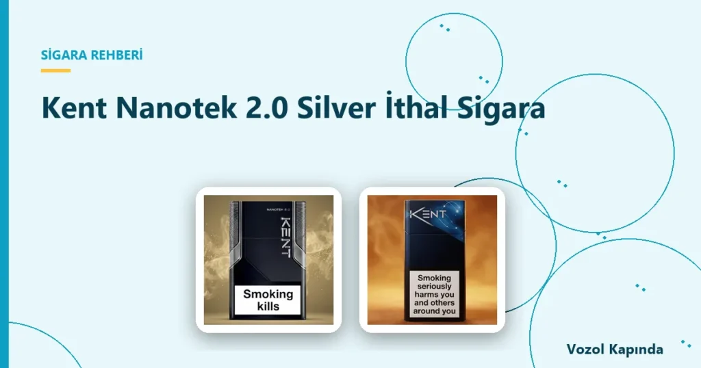 Kent Nanotek 2.0 Silver İthal Sigara - kent nanotek