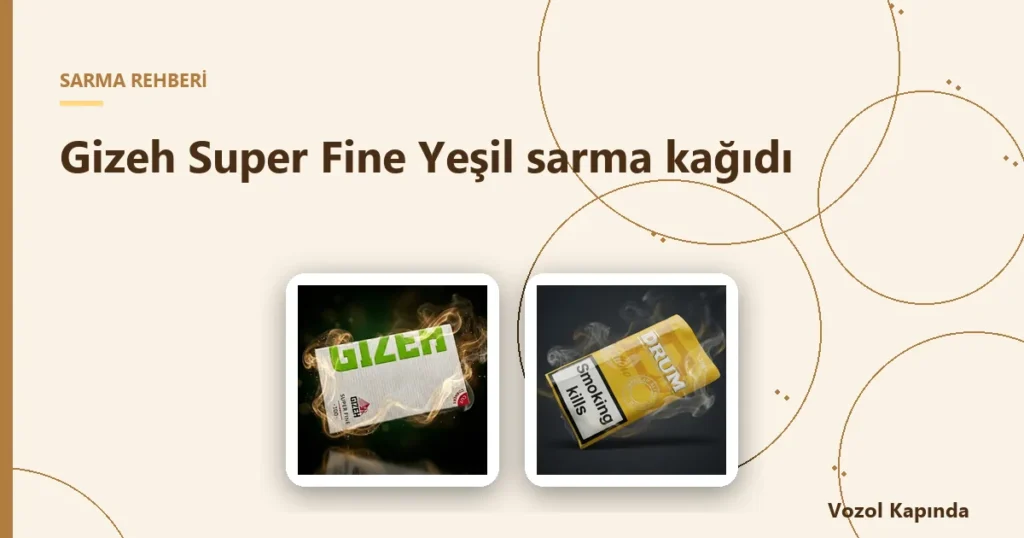 Gizeh Super Fine Yeşil sarma kağıdı - gizeh sarma kağıdı