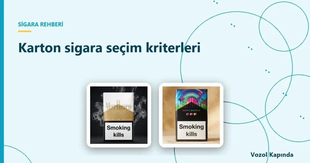 Karton sigara seçim kriterleri - karton sigara