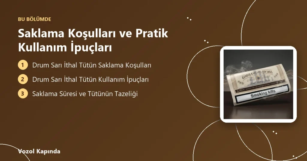 Saklama Koşulları ve Pratik Kullanım İpuçları - golden virginia