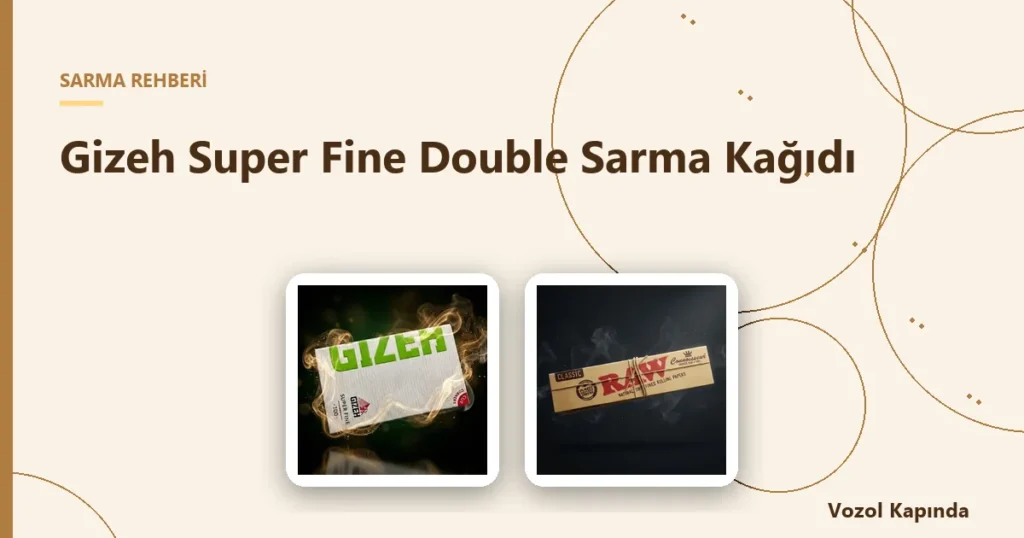 Gizeh Super Fine Double Sarma Kağıdı - ince sarma kağıdı