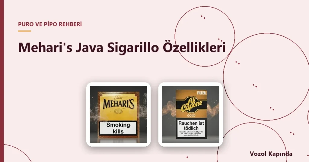 Mehari's Java Sigarillo Özellikleri - mehari's sigarillo