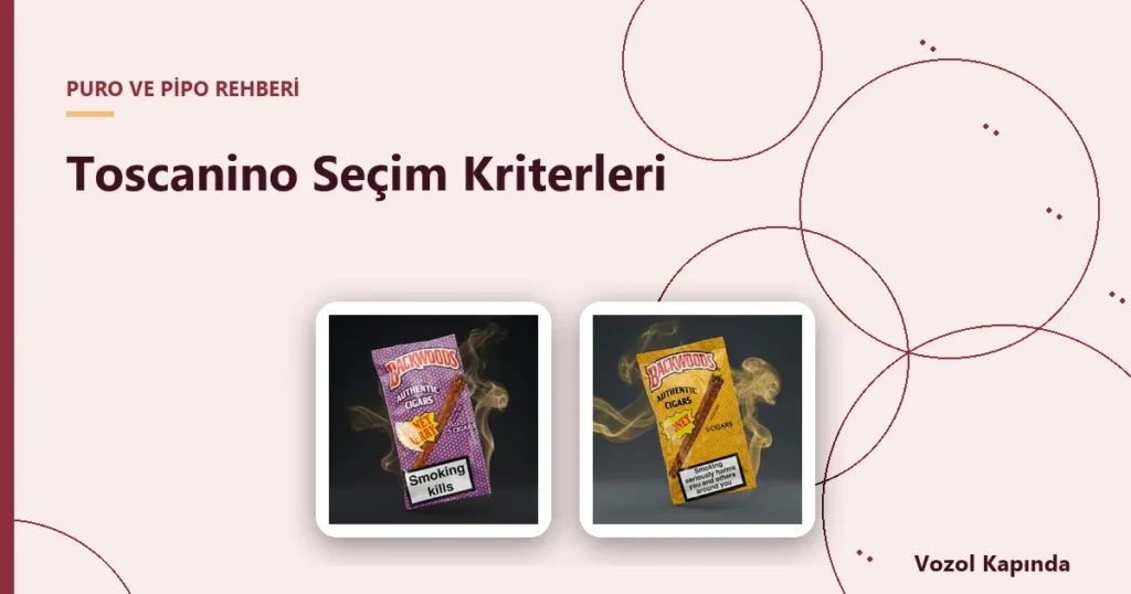 Toscanino Seçim Kriterleri - toscanino