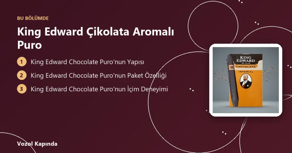 King Edward Çikolata Aromalı Puro - king edward puro