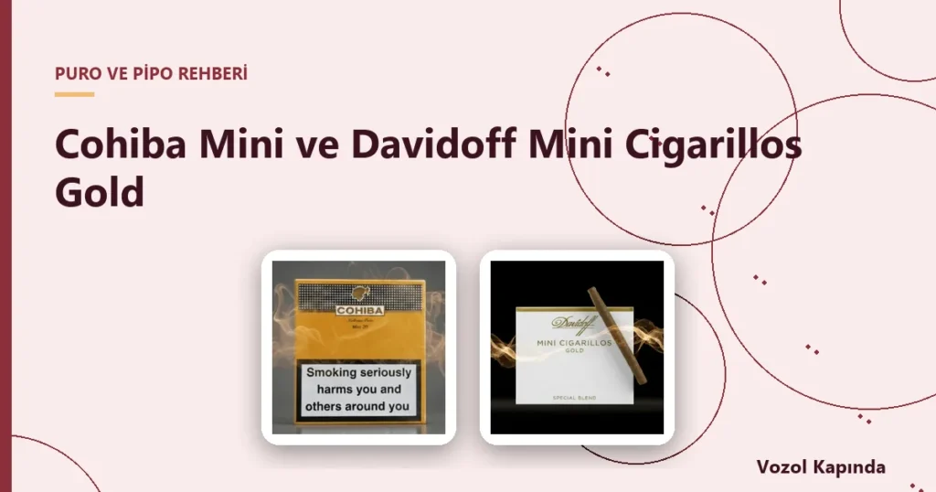 Cohiba Mini ve Davidoff Mini Cigarillos Gold - mini sigarillo