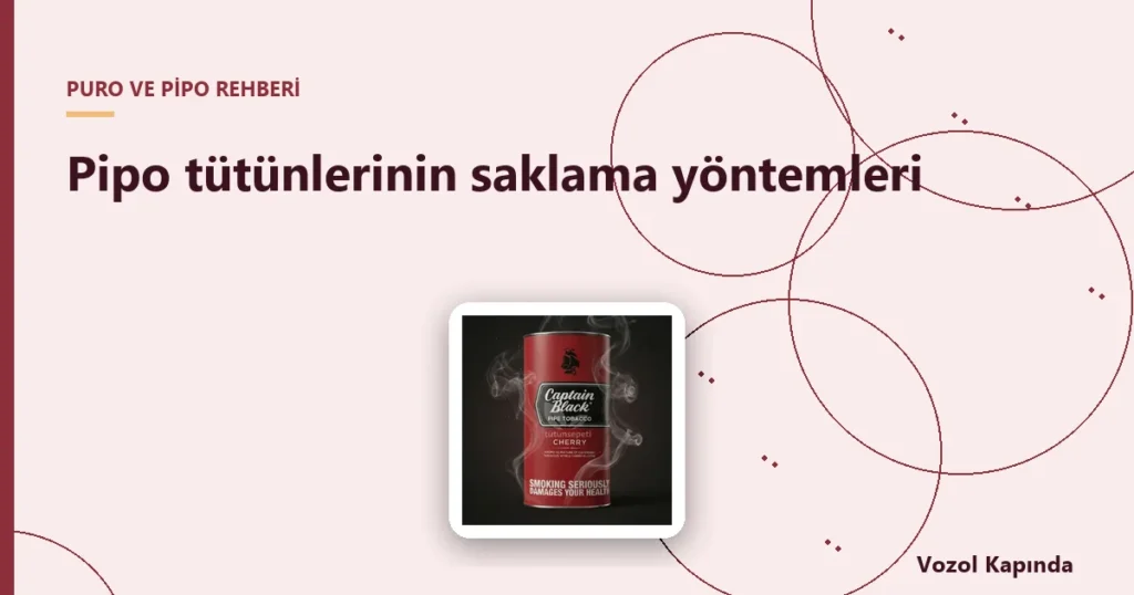 Pipo tütünlerinin saklama yöntemleri - amphora pipo tütünü